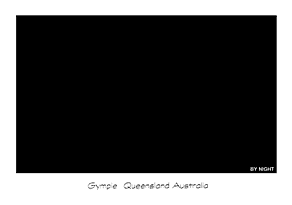 Gympie Queensland Australia BY NIGHT