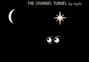 THE CHANNEL TUNNEL by night