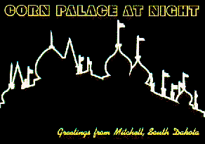 CORN PALACE AT NIGHT / Greetings from Mitchell, South Dakota