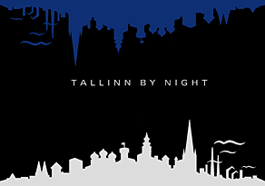 TALLINN BY NIGHT