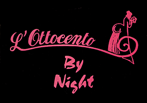 L'Ottocento By Night