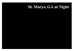 St. Marys, GA at Night