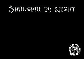 SHANGHAI BY NIGHT