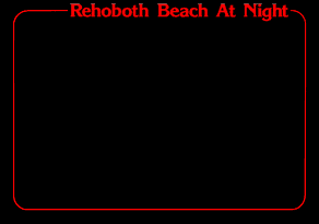 Rehoboth Beach At Night