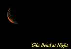 Gila Bend at Night