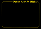 Ocean City At Night