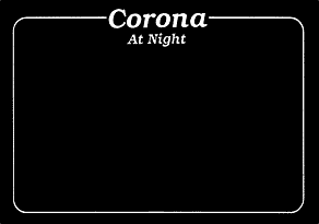 Corona At Night