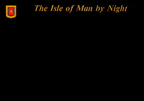 The Isle of Man by Night