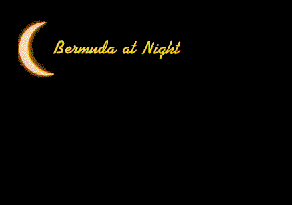 Bermuda at Night