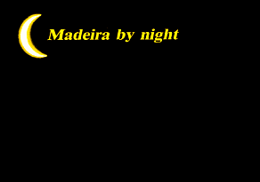 Madeira by night