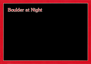 Bolder at Night