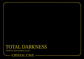 TOTAL DARKNESS (World�s third darkest cave!) CRYSTAL CAVE