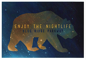 ENJOY THE NIGHTLIFE BLUE RIDGE PARKWAY